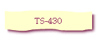 TS-430